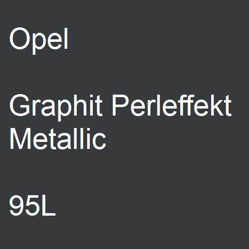 Opel, Graphit Perleffekt Metallic, 95L.